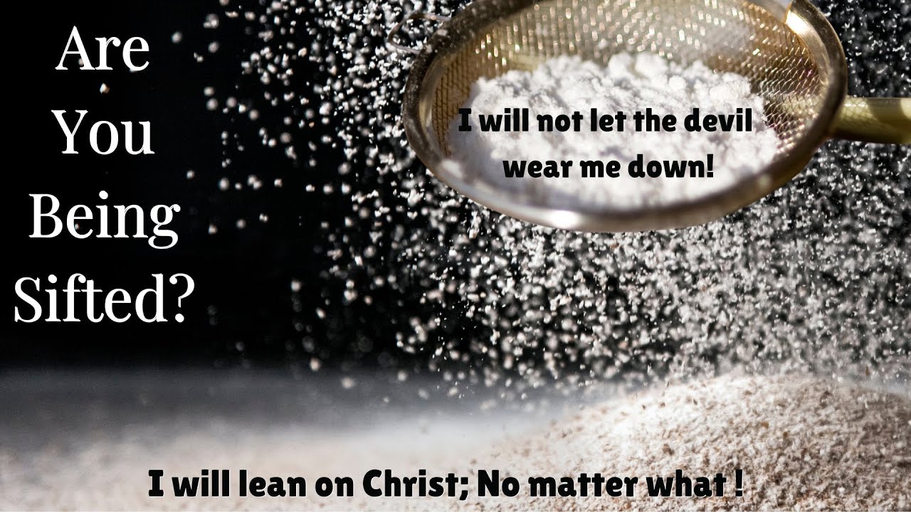 ARE YOU BEING SIFTED - INSPIRE4.com- Bible Teaching SHORT Video Presentation - Christian Content