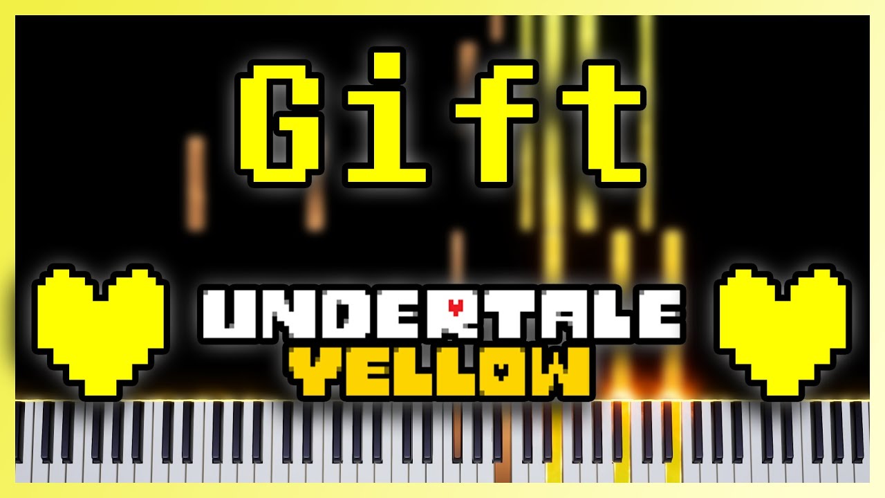 Gift [Piano Cover] - Undertale Yellow OST