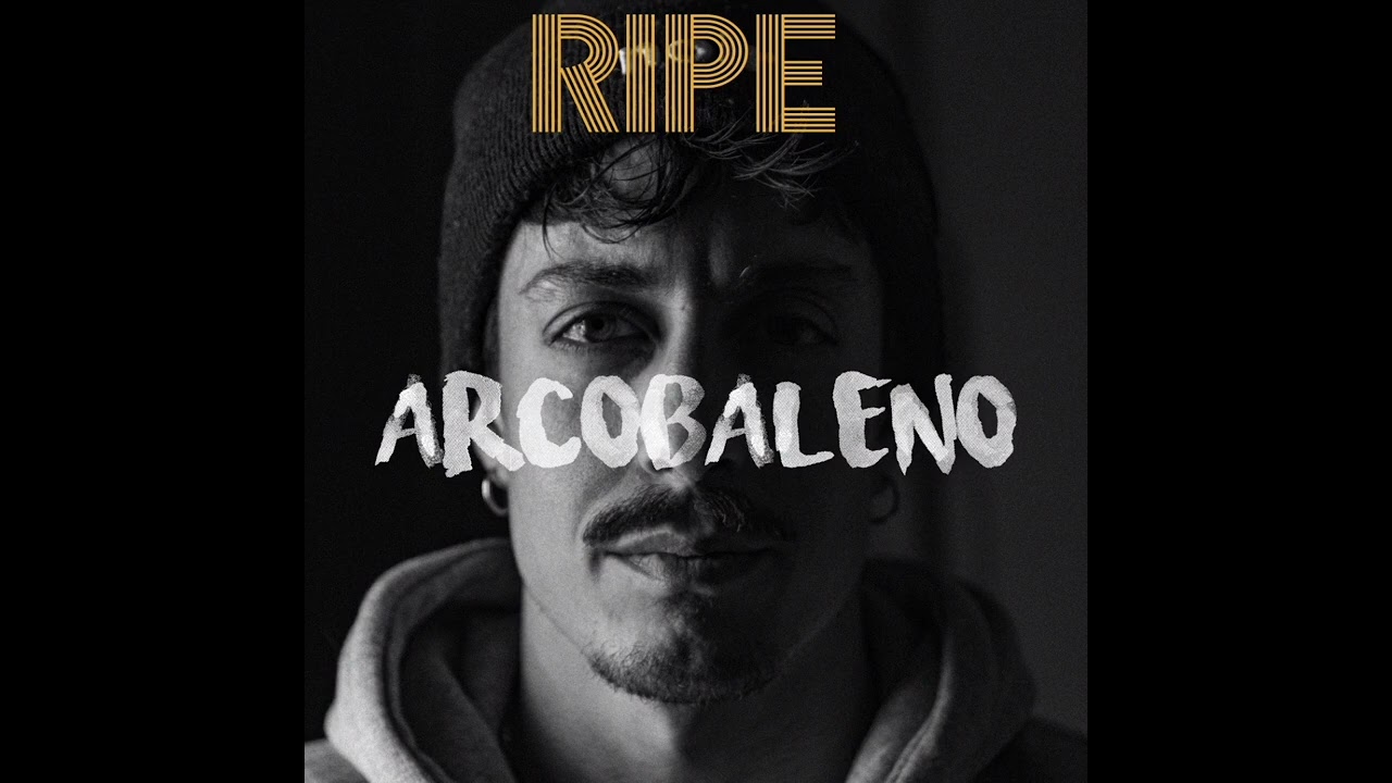 Ripe - Arcobaleno