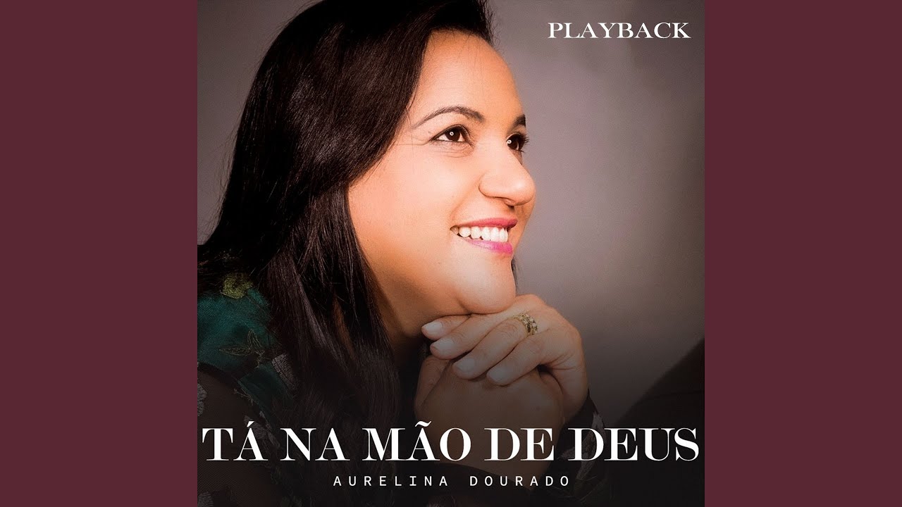 Tá na Mão de Deus (Playback)