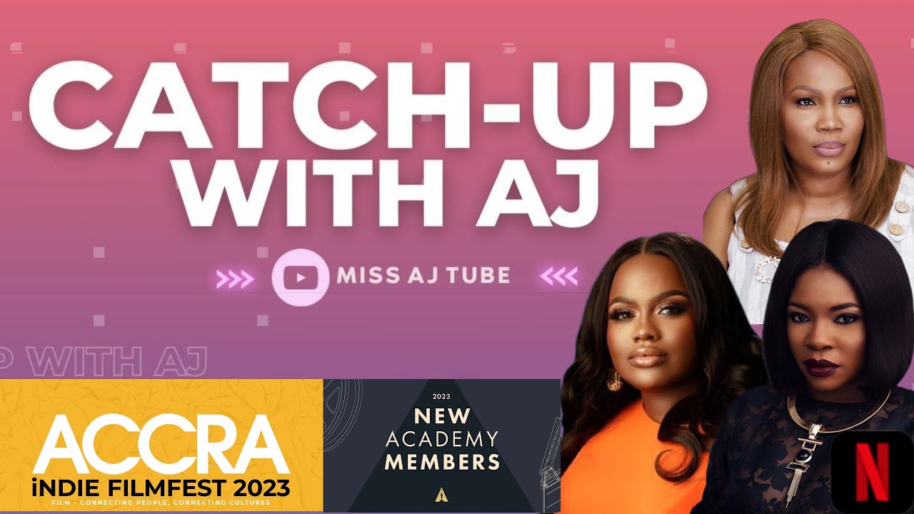 The women in Nollywood are killing it! let's #catchupwithaj
