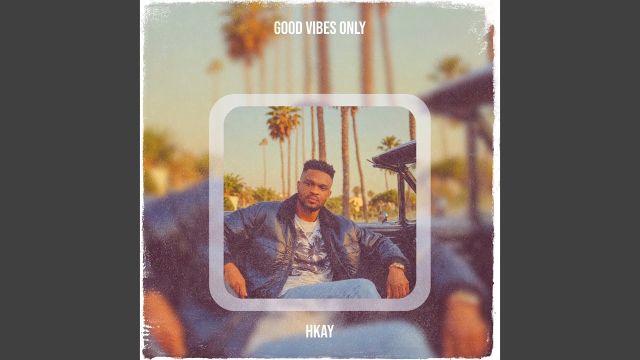 Good Vibes Only