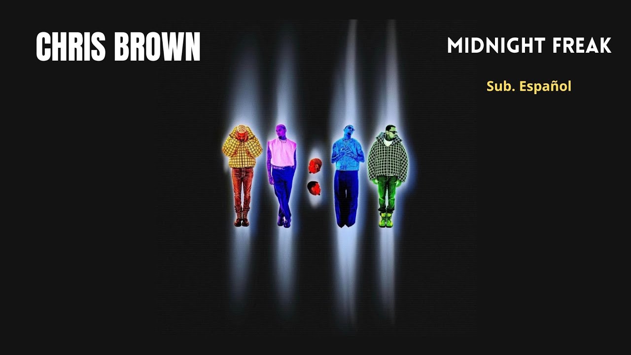Chris Brown - Midnight Freak ; sub. Español