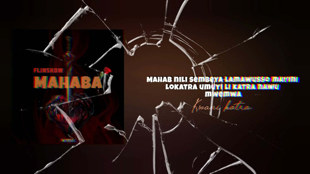 Flinskow - Mahaba(Lyrics officiel)