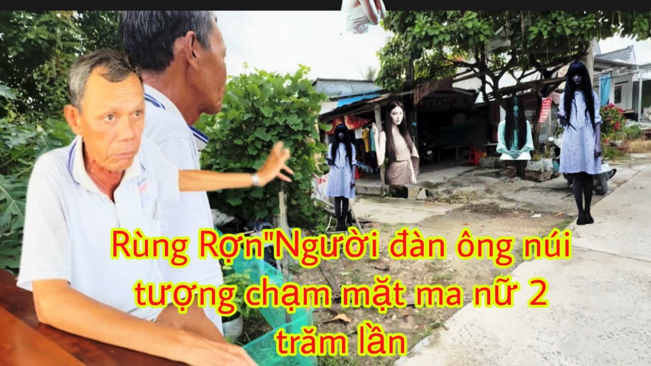 Chấn động “xuất hiện người đàn ông chạm mặt ma nữ 2 trăm lần