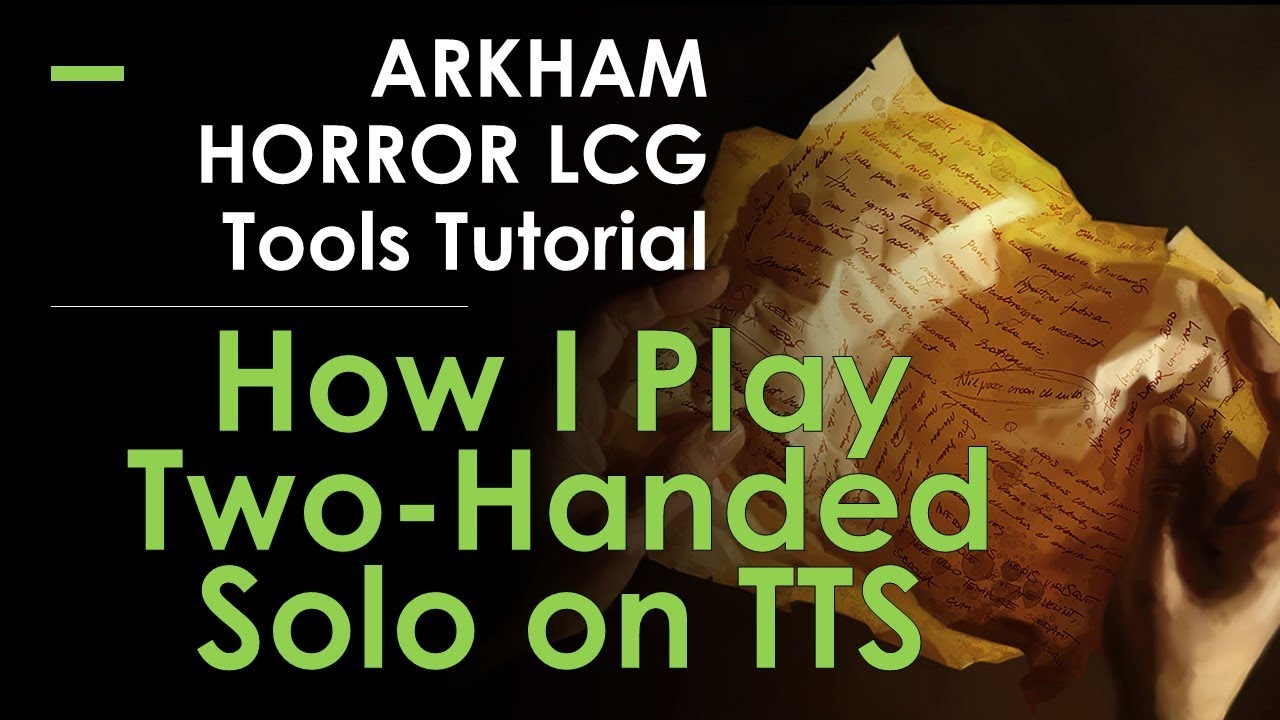 How I Play Two-Handed Solo on TTS (Arkham Tools Tutorial)