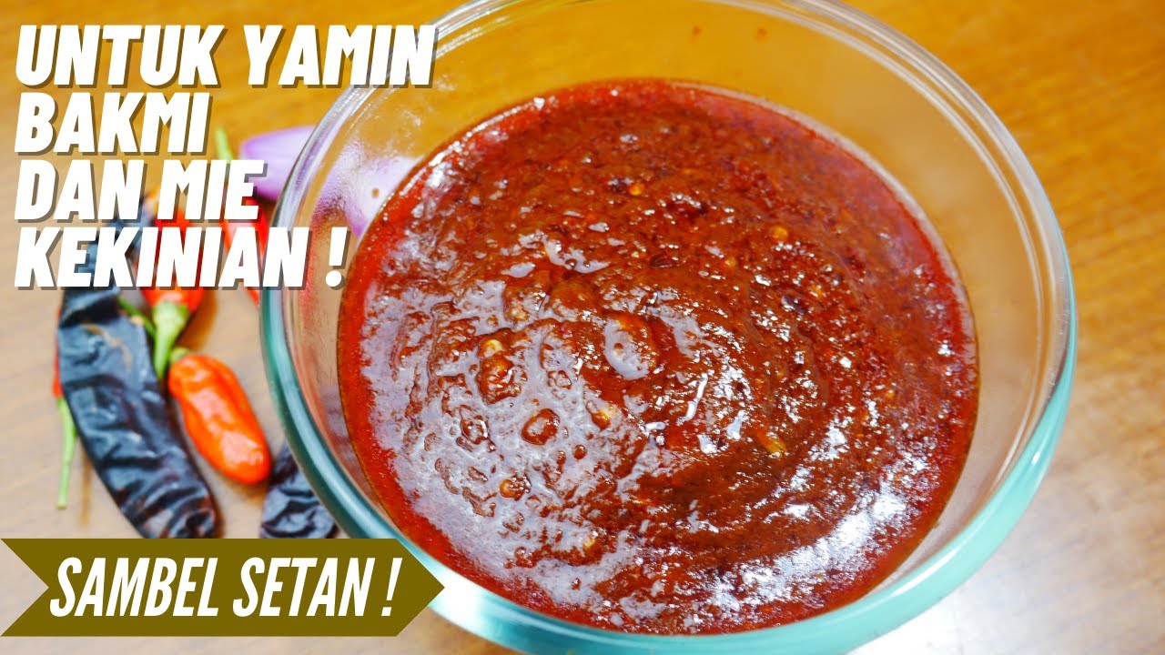 RESEP SAMBEL SETAN UNTUK MIE YAMIN KEKINIAN DAN BAKMI LAINNYA - By Tomafery Cooking