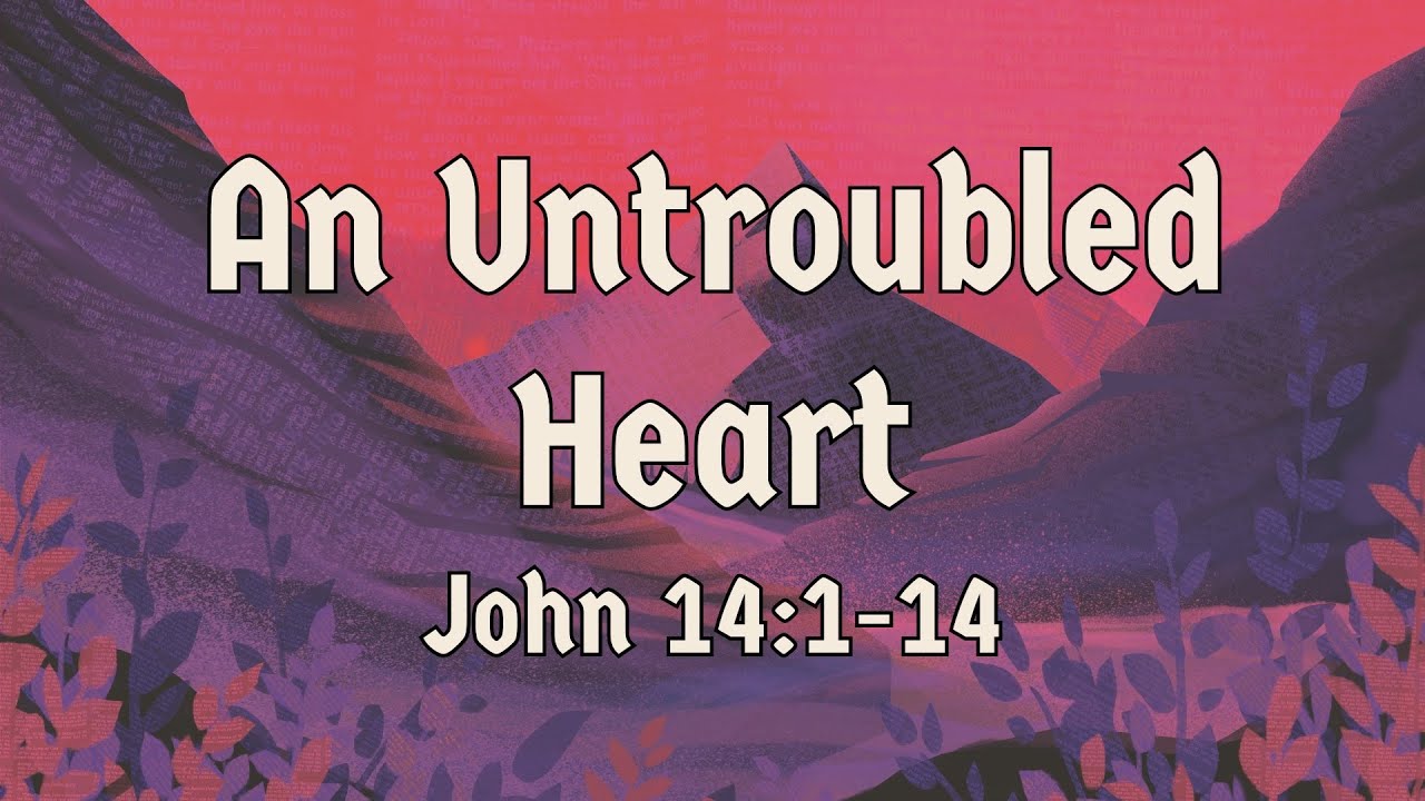 An Untroubled Heart