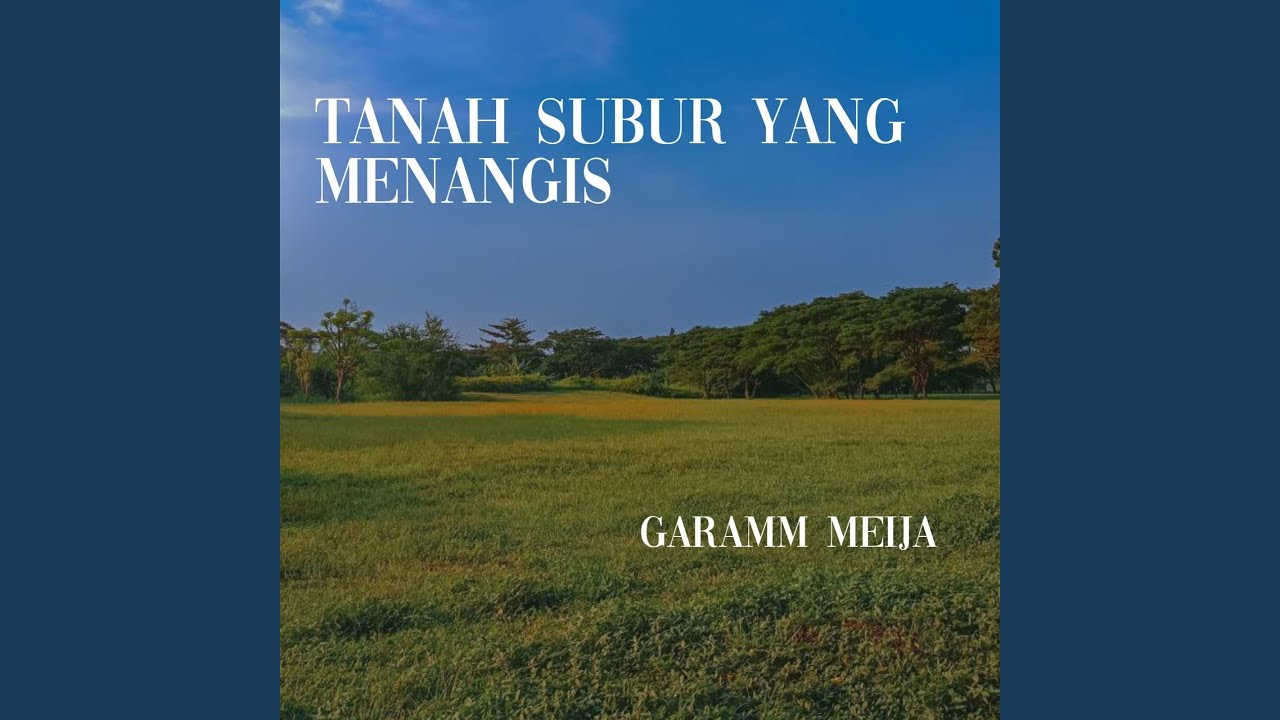 Tanah subur yang menangis