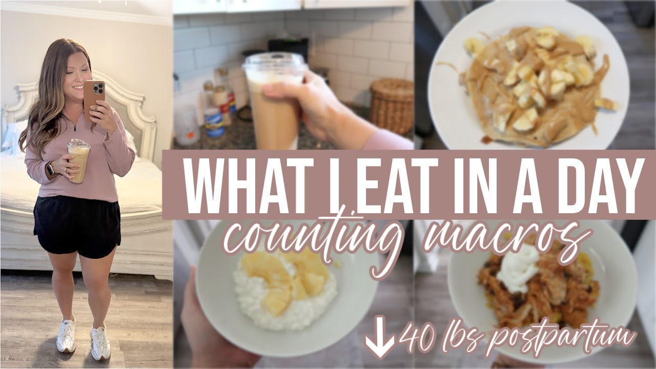 WHAT I EAT IN A DAY COUNTING MACROS | MAKING CHANGES! | POSTPARTUM MOM OF 5 EASY MEAL IDEAS