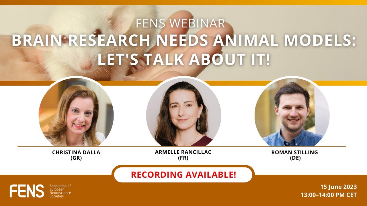 FENS webinar on &ldquo;Brain Research Needs Animal Models: Let&rsquo;s Talk About It!&rdquo;