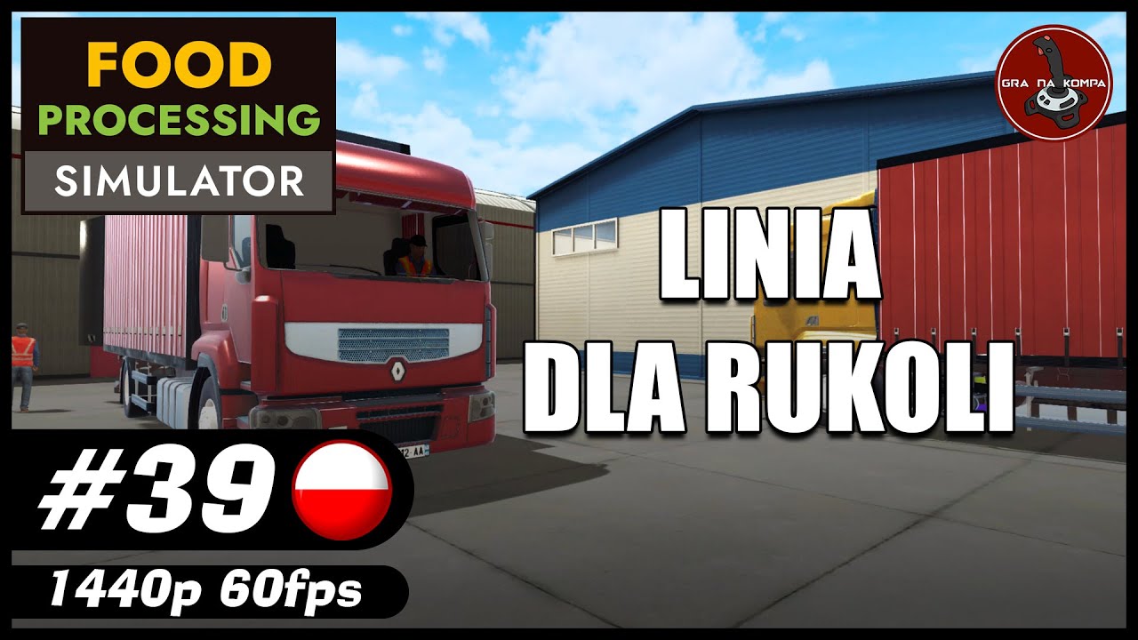 Linia dla rukoli || #39 || Food Processing Simulator gameplay PL