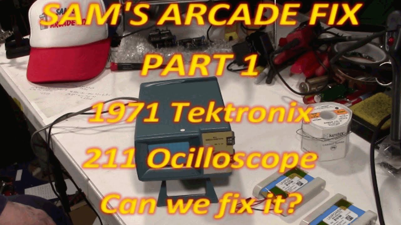 Sams Arcade fix part 1 Tektronix 211 oscilloscope repair