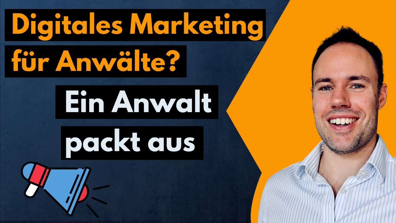 Brauchen Anwälte digitales Marketing? Ein Rechtsanwalt packt aus