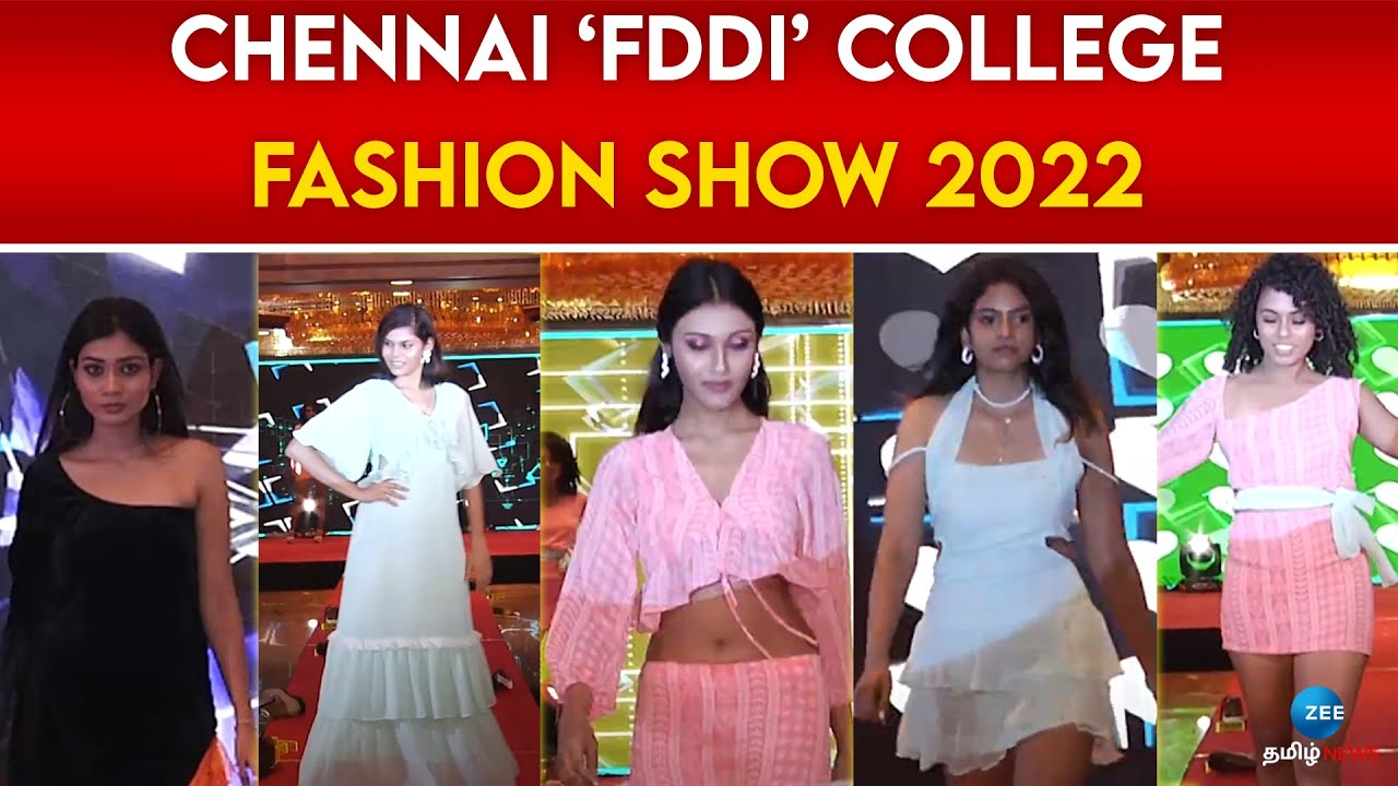 Chennai FDDI College Fashion Show 2022 | Zee Tamil News