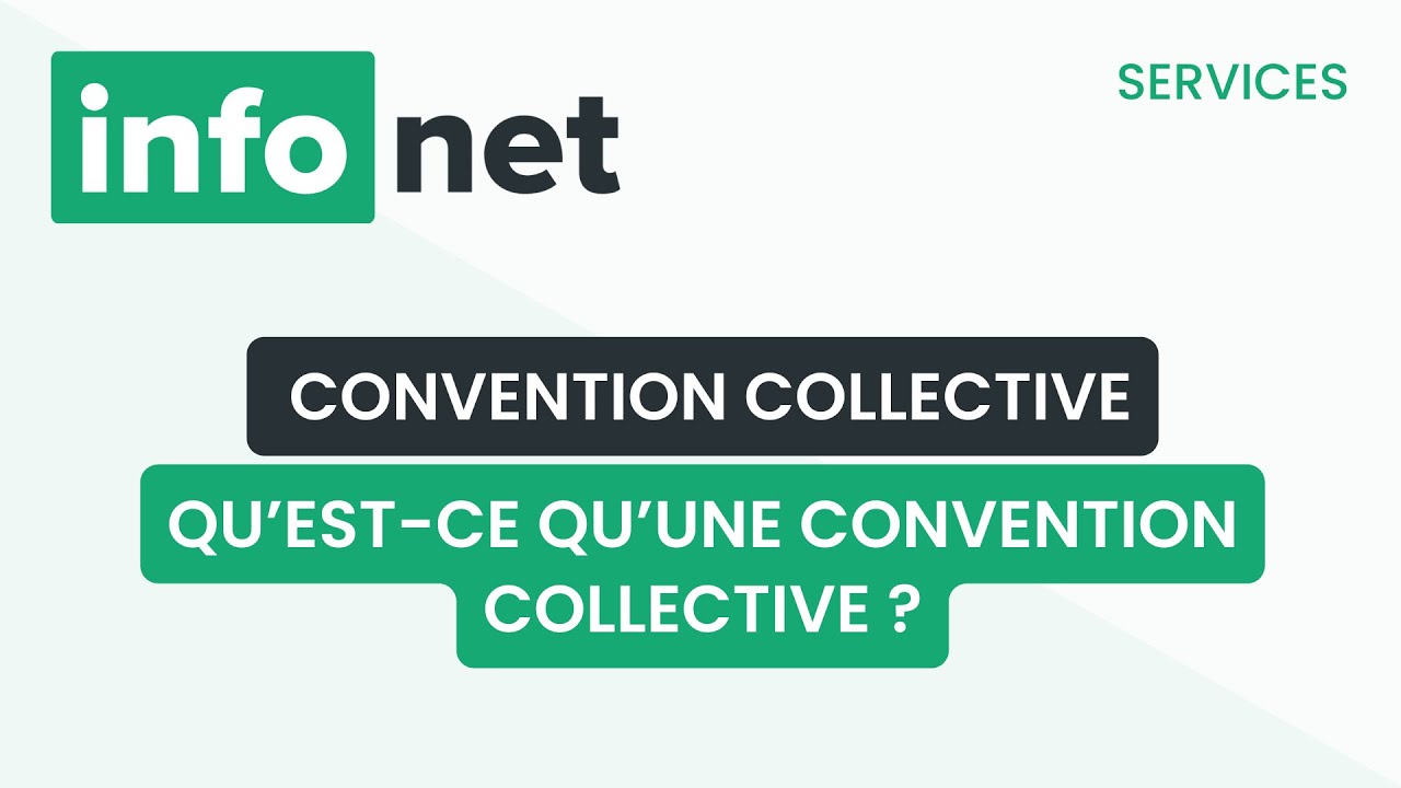 Qu’est-ce qu’une convention collective ? (aide, tuto, explication)