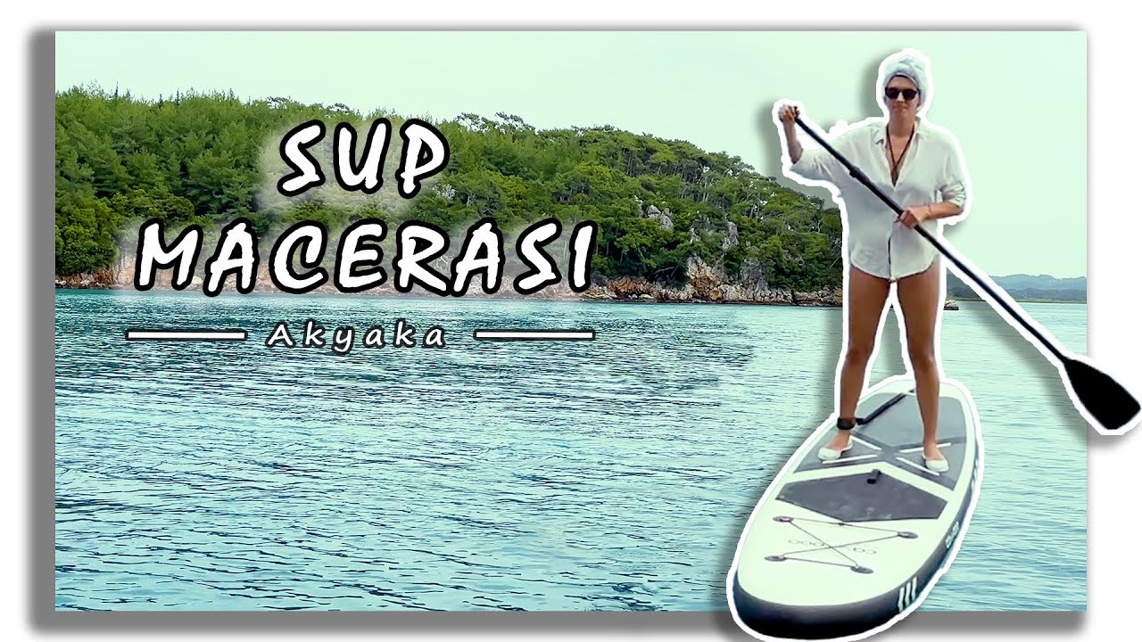 SUP Nasıl Kullanılmalı? İlk Kullanım ve Deneyim.. #SUP #paddle #standuppaddle #akyaka