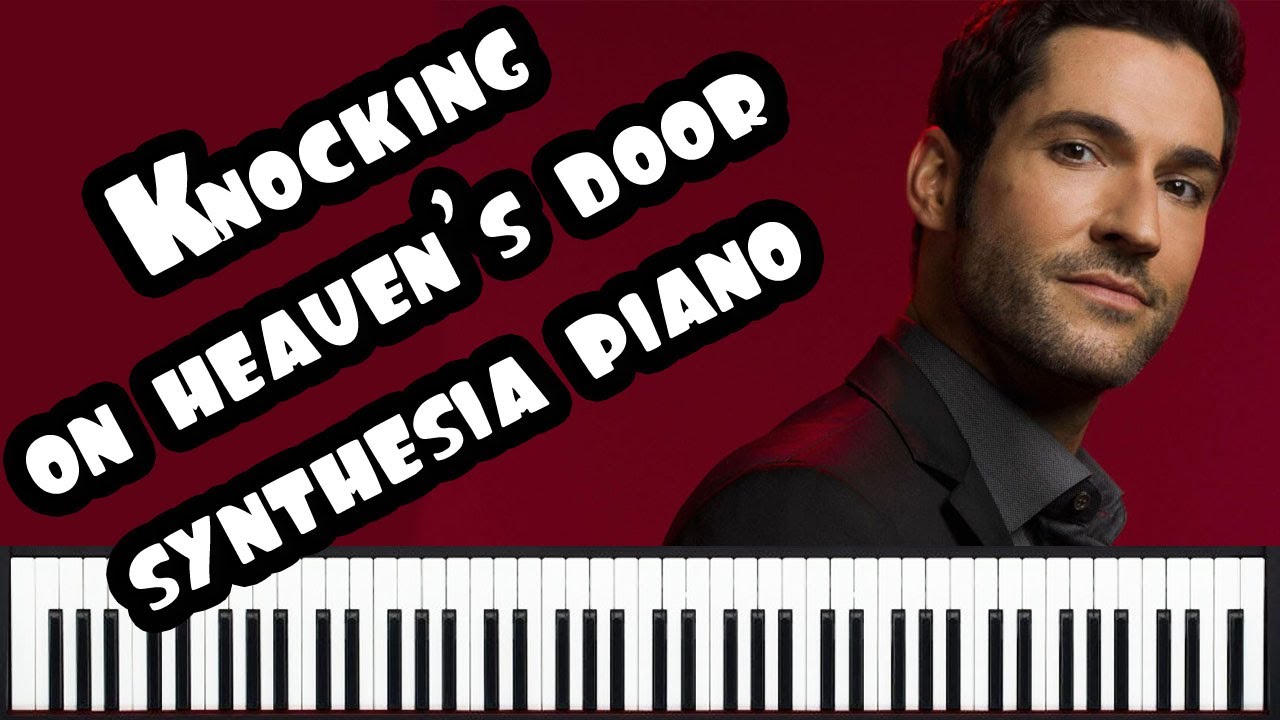 Lucifer KNOCKING ON HEAVEN'S DOOR synthesia piano tutorial