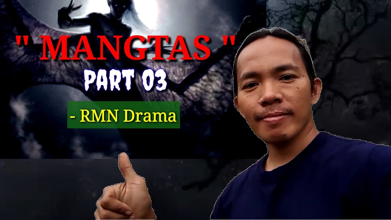 Mangtas Part 03 | RMN Drama