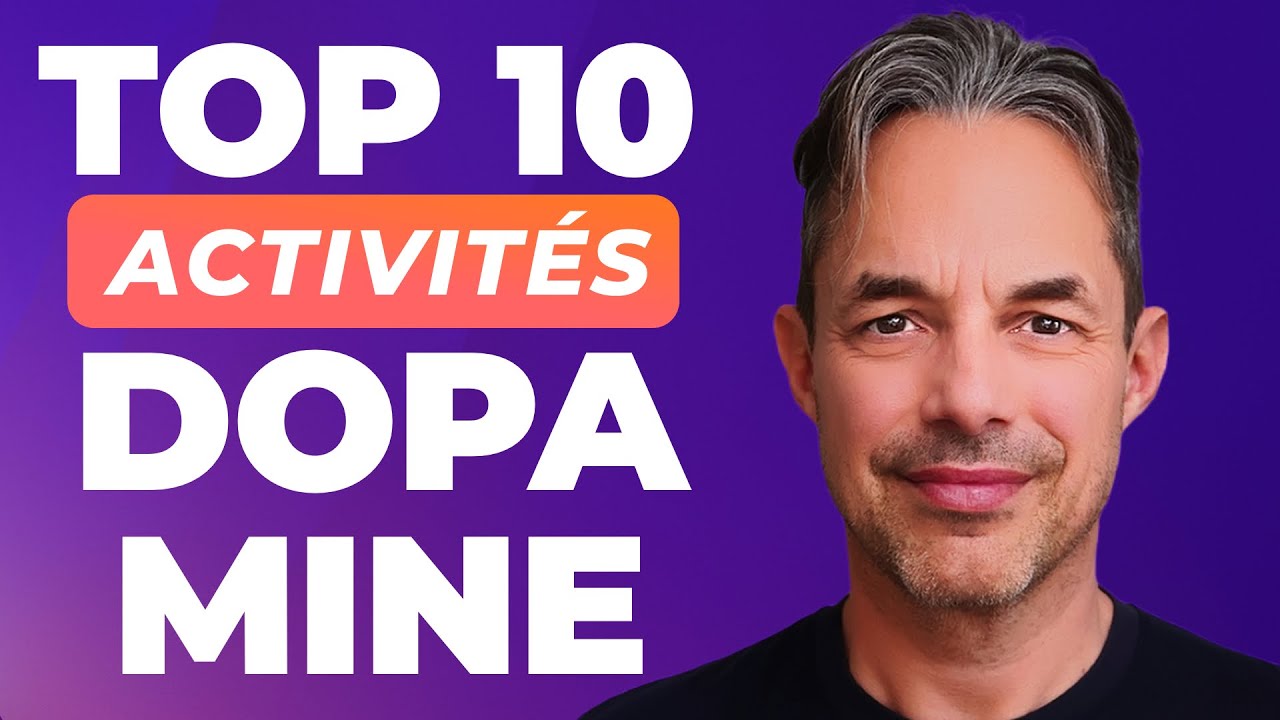 Les Meilleures Activités pour Booster sa Dopamine