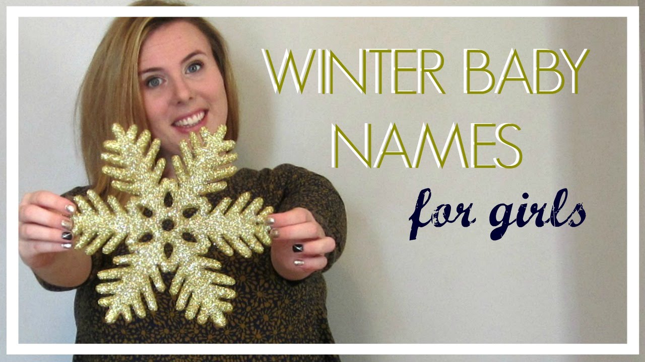 Winter Baby GIRL Names ◆ KateLately