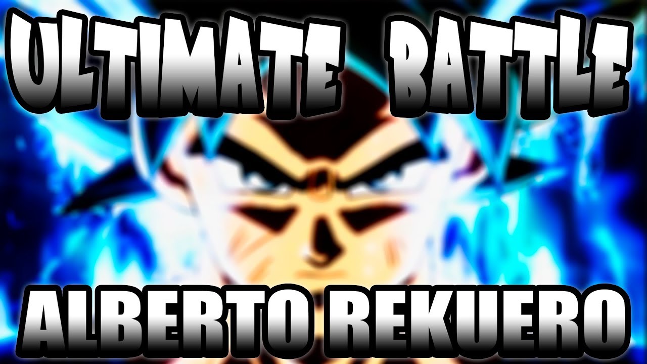 Ultimate Battle - Castellano - (Primera versión) -  @AlbertoRekuero