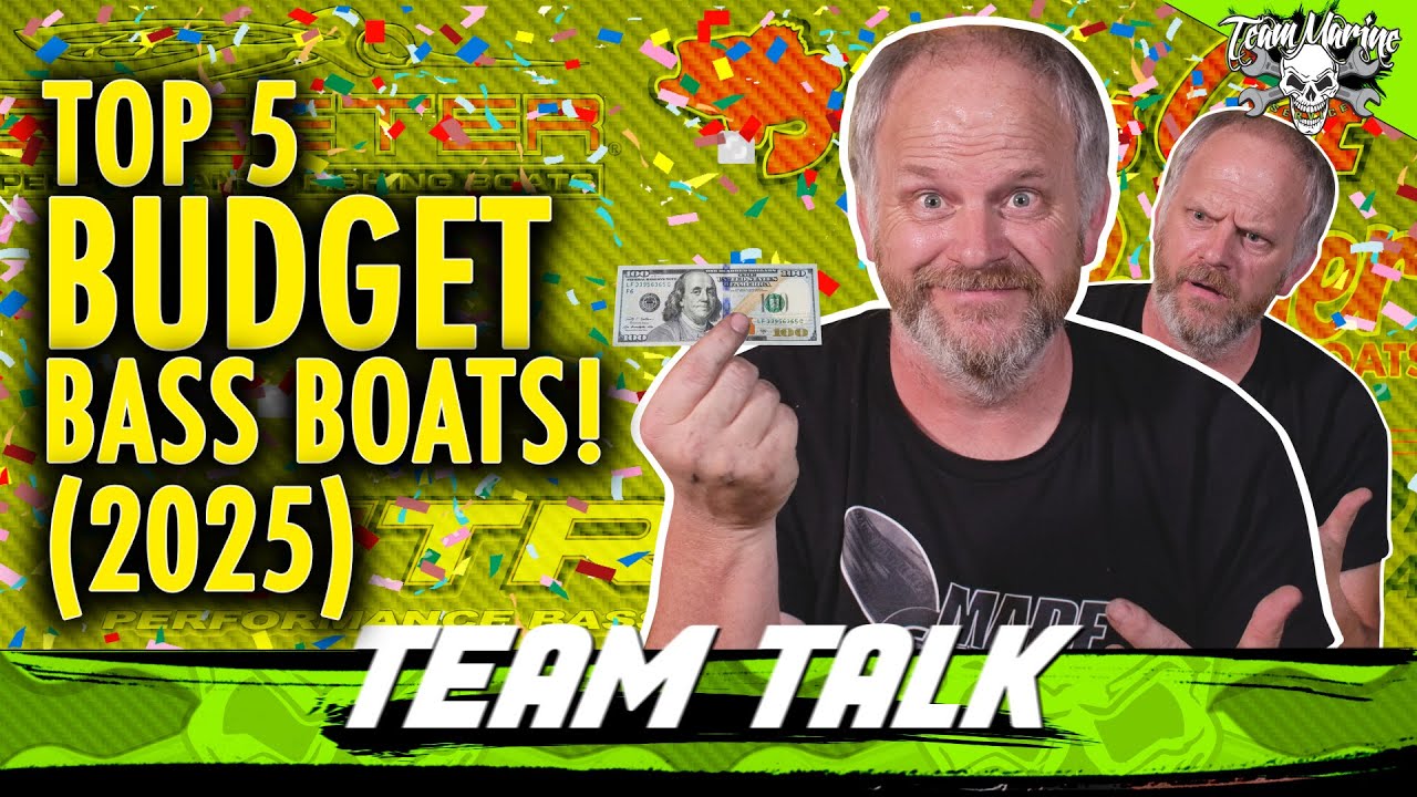 TEAM TALK: TOP 5 BUDGET BASS BOATS! (2025)