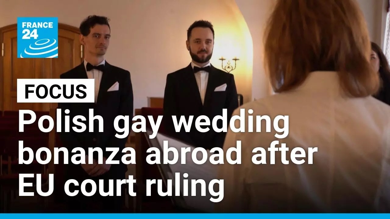 Poland recognises same-sex marriages, sees rush for weddings organised abroad &bull; FRANCE 24 English