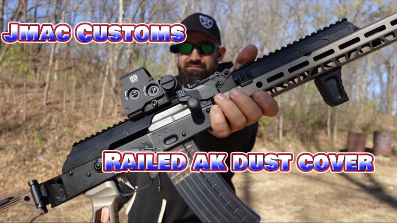 JMAC CUSTOMS Railed AK dust cover!!