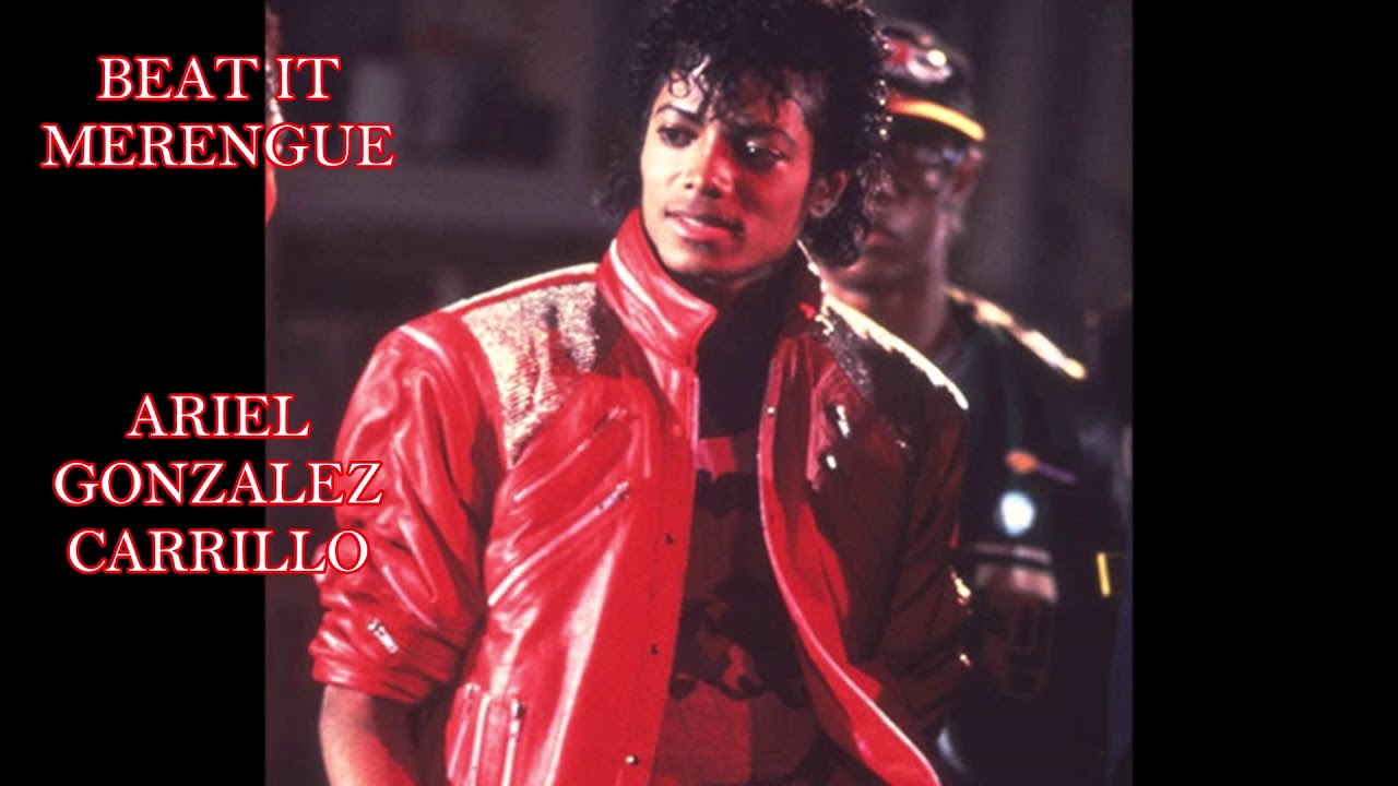 BEAT IT MICHAEL JACKSON version merengue