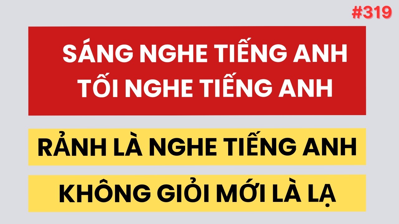 #319: Luyện Nghe Tiếng Anh Giao Tiếp Hàng Ngày | Giọng Mỹ Đọc Chậm Nhiều Lần