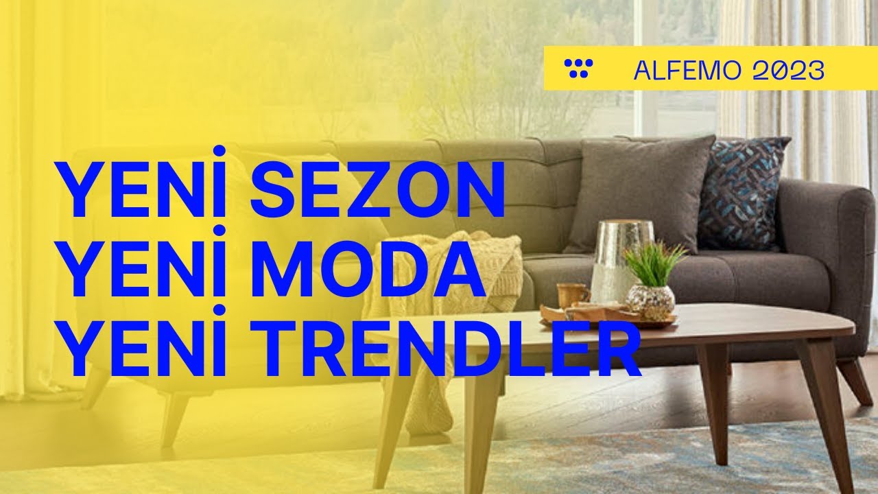 Alfemo Mobilya 2023 | Yeni yılda gelen farklı dizaynlar