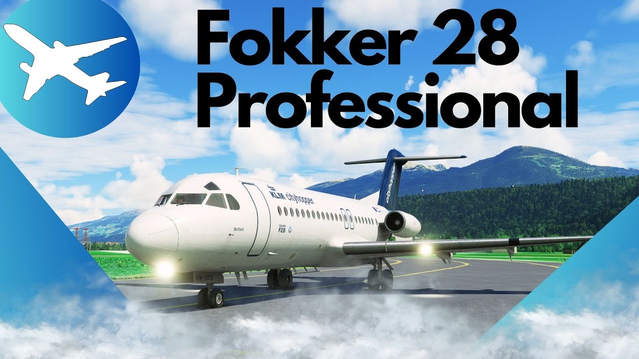 Fokker 28 Professional - Just Flight ★ MSFS 2020