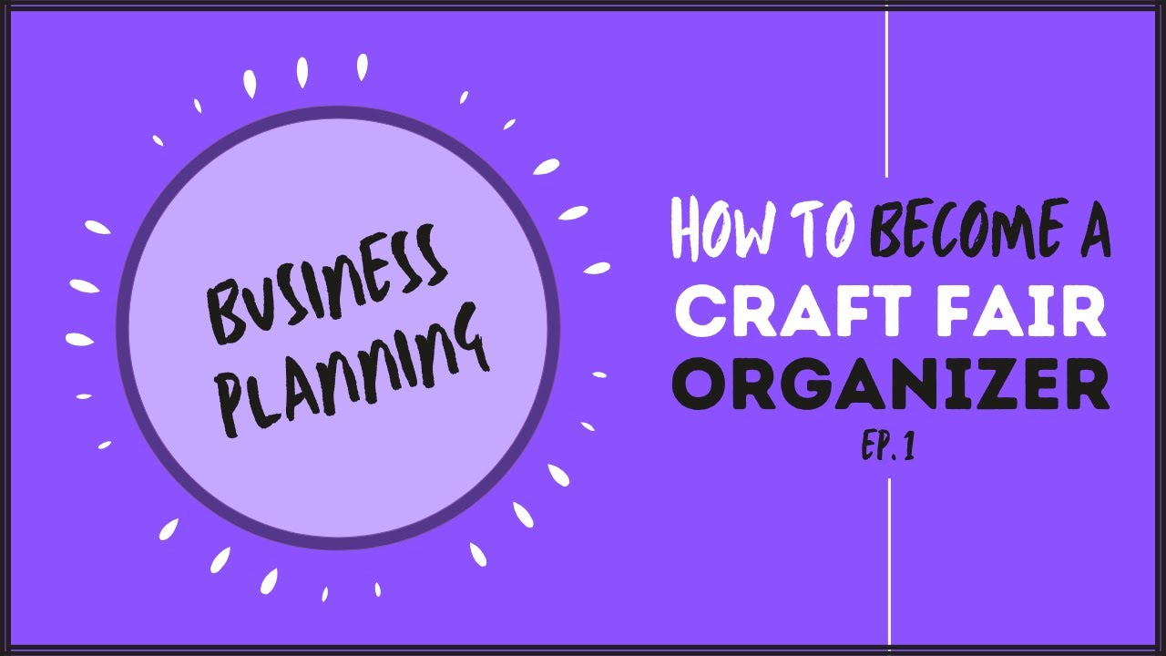 Craft Fair Organizer Business Planning