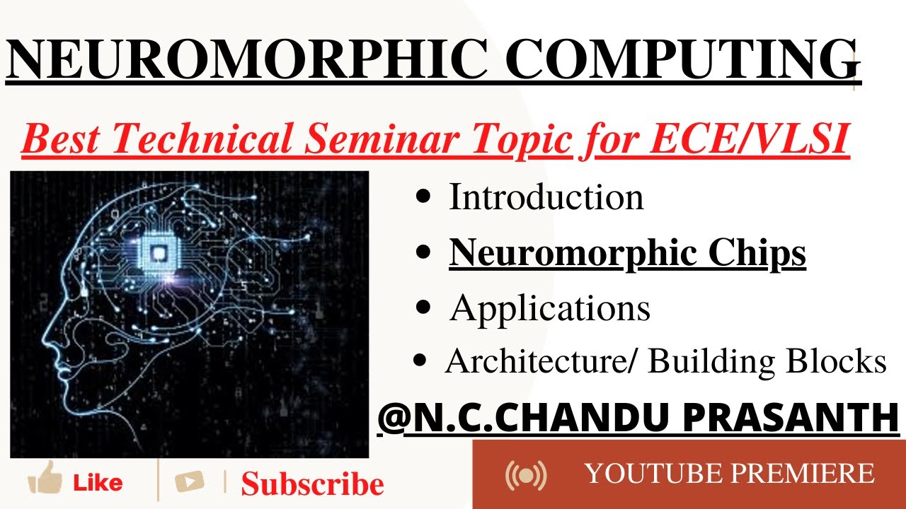 Neuromorphic Computing||Latest Technical  Seminar Topic for ECE/VLSI 2022|Neuromorphic Applications
