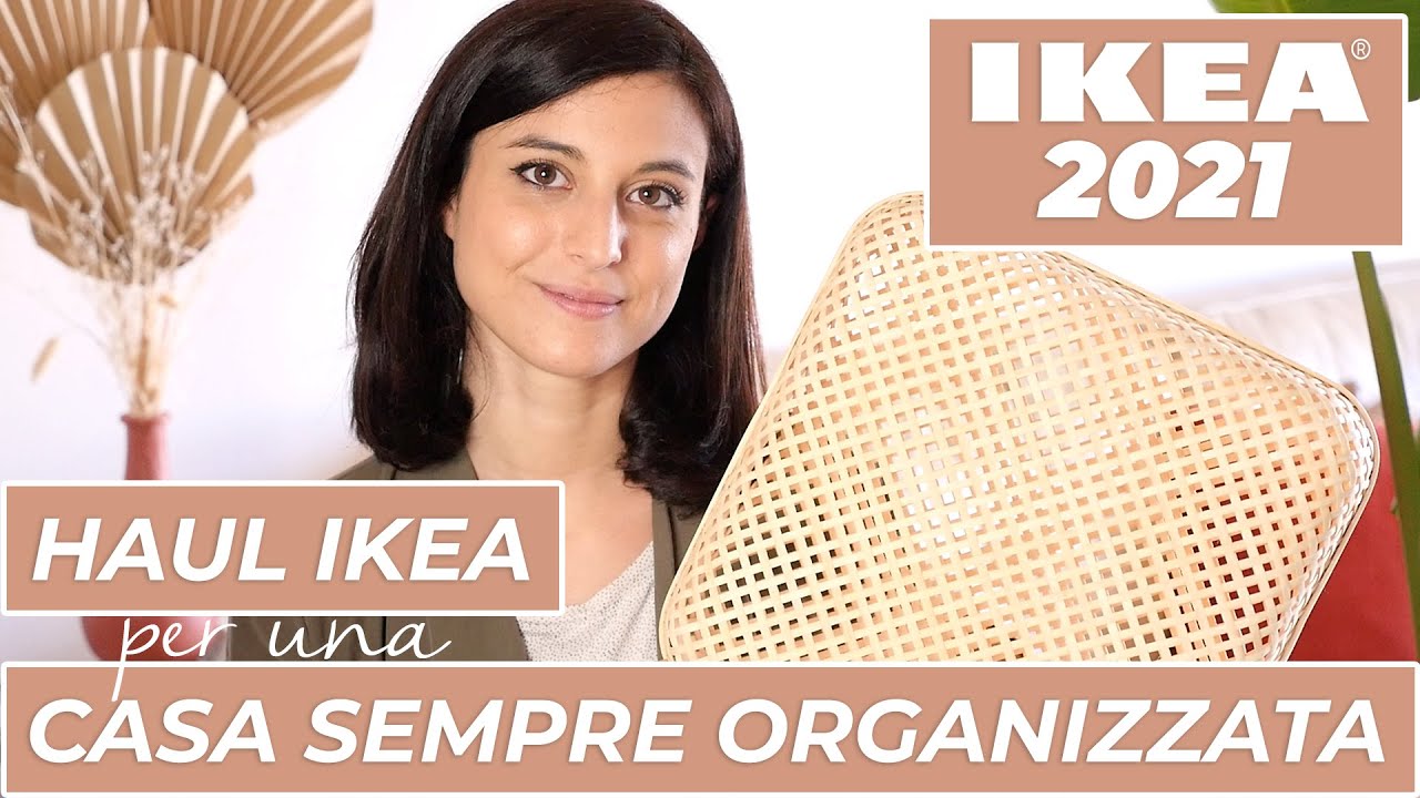 HAUL IKEA 2021 - NOVITÀ IKEA PER CASA SEMPRE ORGANIZZATA