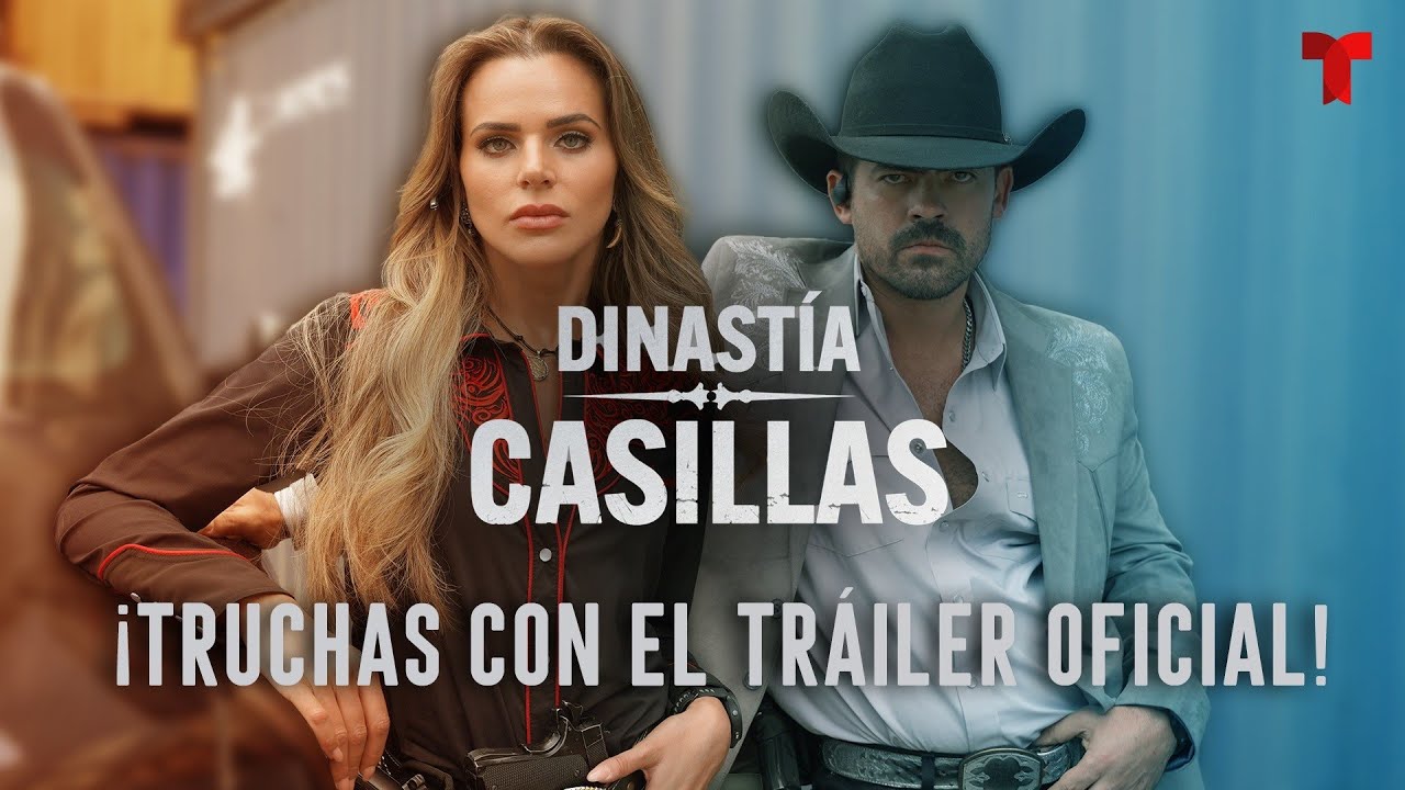 Especial de revelación del tráiler de Dinastía Casillas
