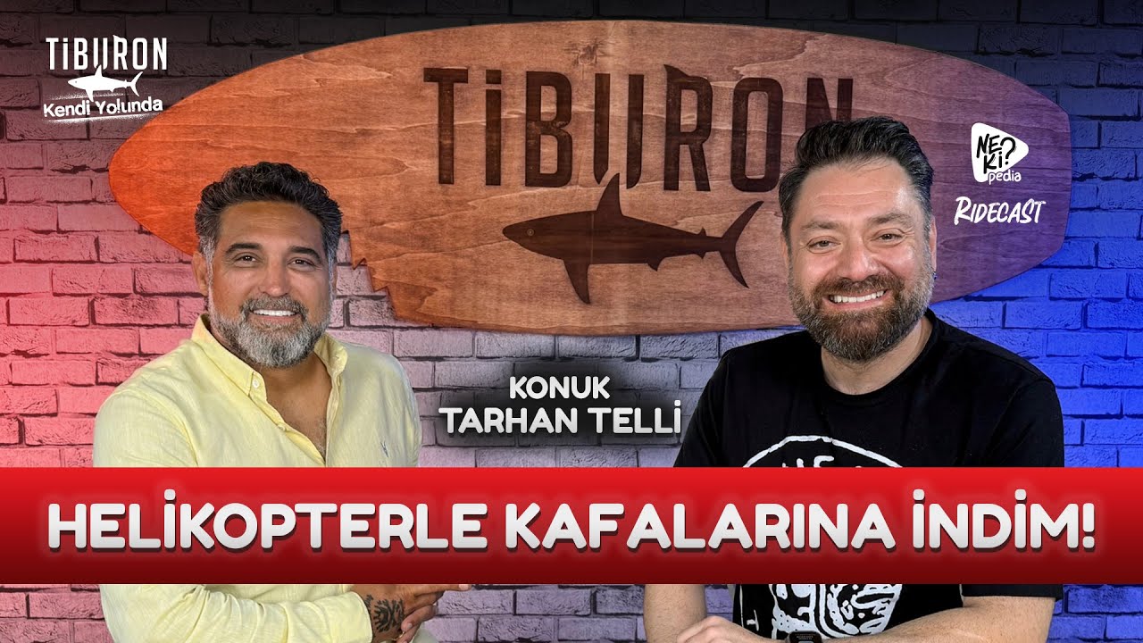 Sanayiden Hollywood’a Tarhan Telli | Tiburon X RideCast #9