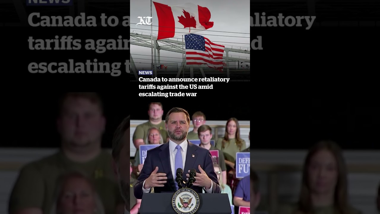 Canada fires back as US-Canada trade war escalates