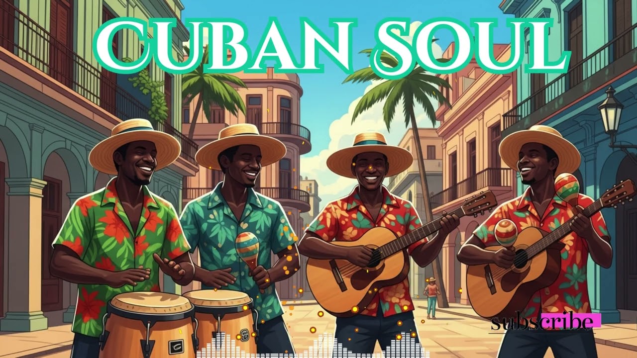 Timeless Cuban Classics &ndash; Son, Bolero & Salsa Traditions