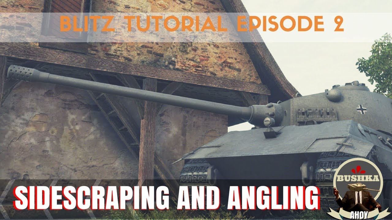 Blitz Tutorial SideScraping Angling & Effecitve armour