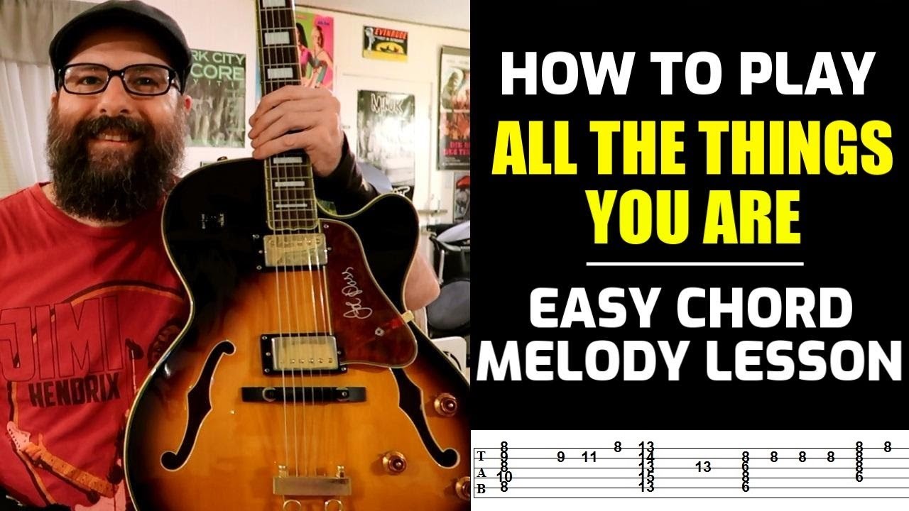 All The Things You Are - Chord Melody Lesson w/tabs - Jazz Guitar