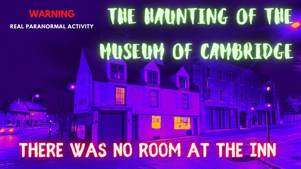 THE MUSEUM OF CAMBRIDGE PARANORMAL INVESTIGATION