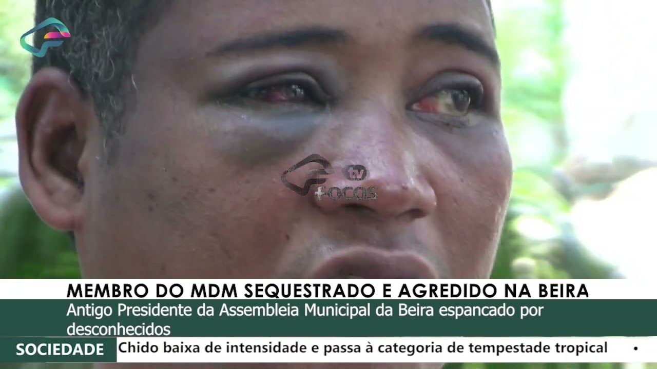 MEMBRO DO MDM SEQUESTRADO E AGREDIDO NA BEIRA