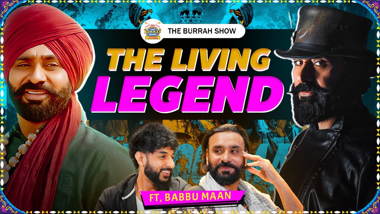 Babbu Maan's Most Candid Interview | @BabbuMaan | The Burrah Show