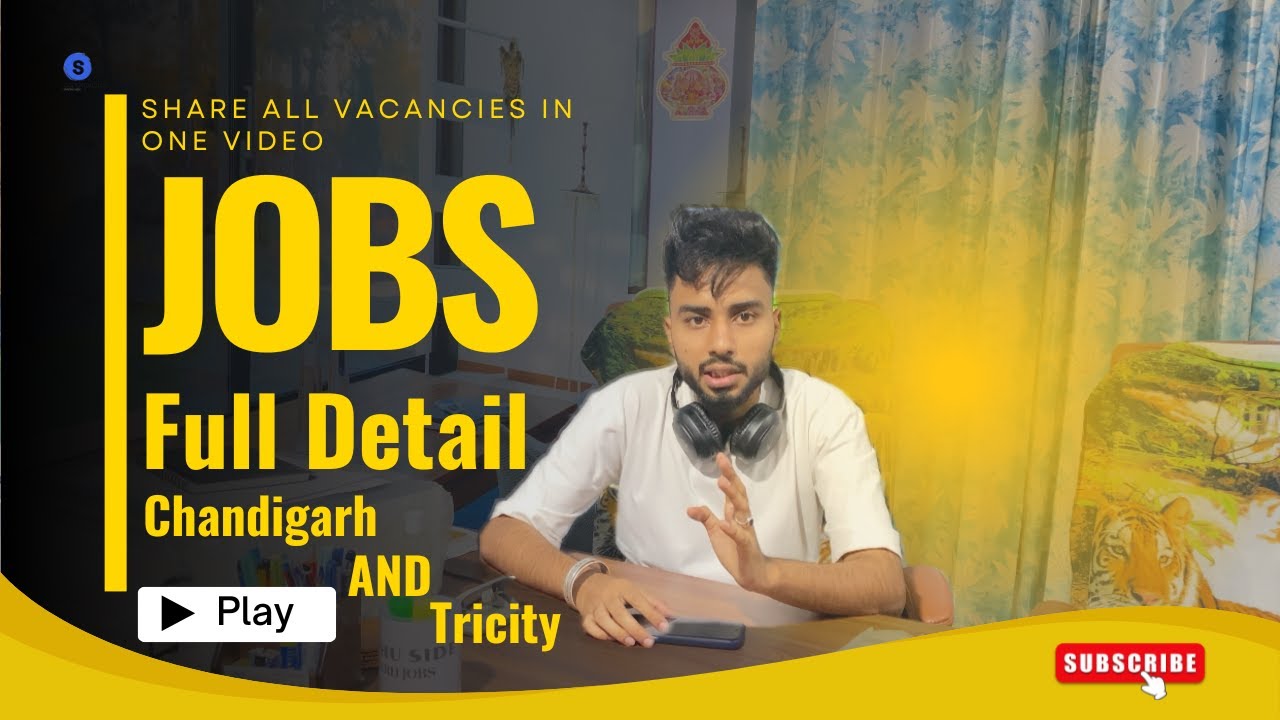 Chandigarh job | Job in Chandigarh | Fresher job | job | All jobs Detail in Video | Tricity jobs