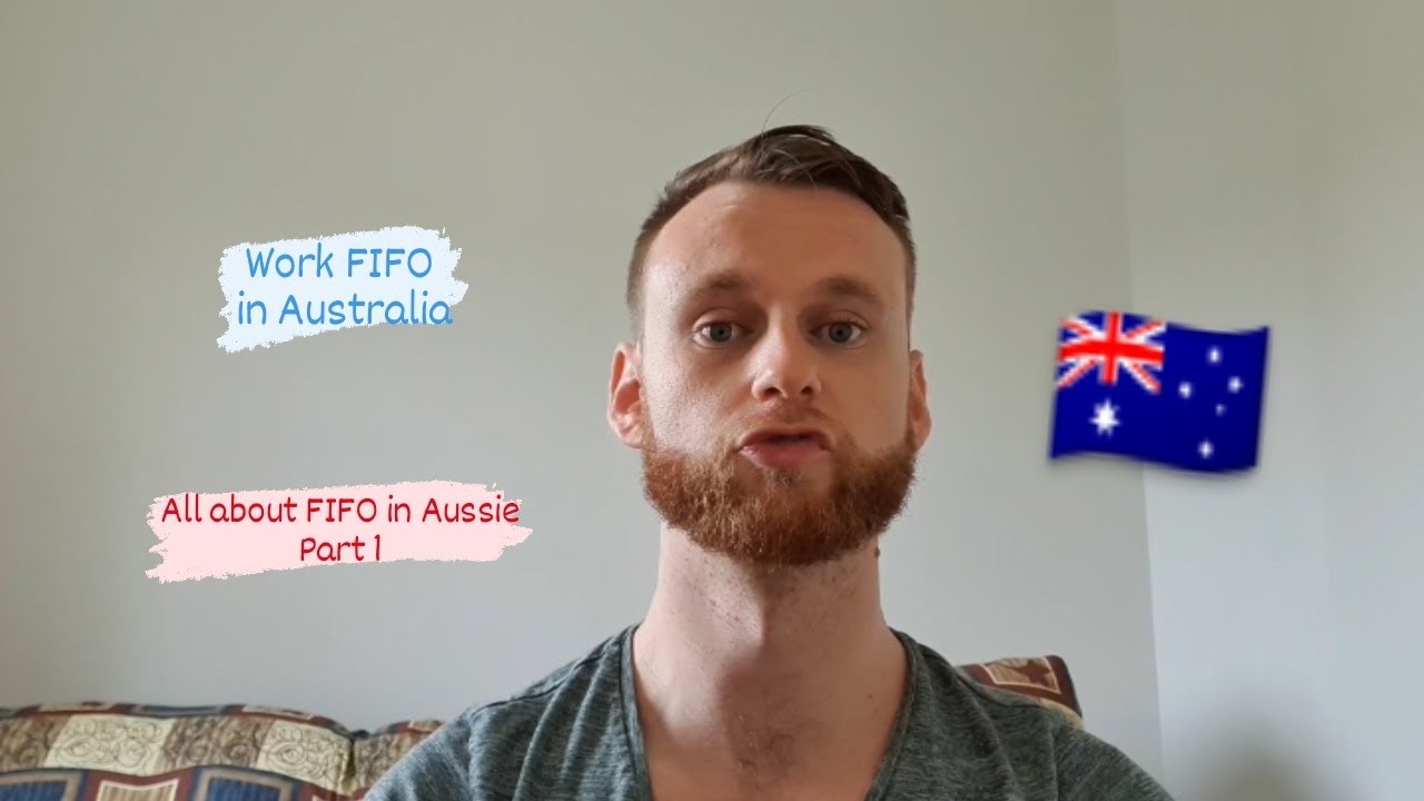 All about FIFO work in Australia! Part 1