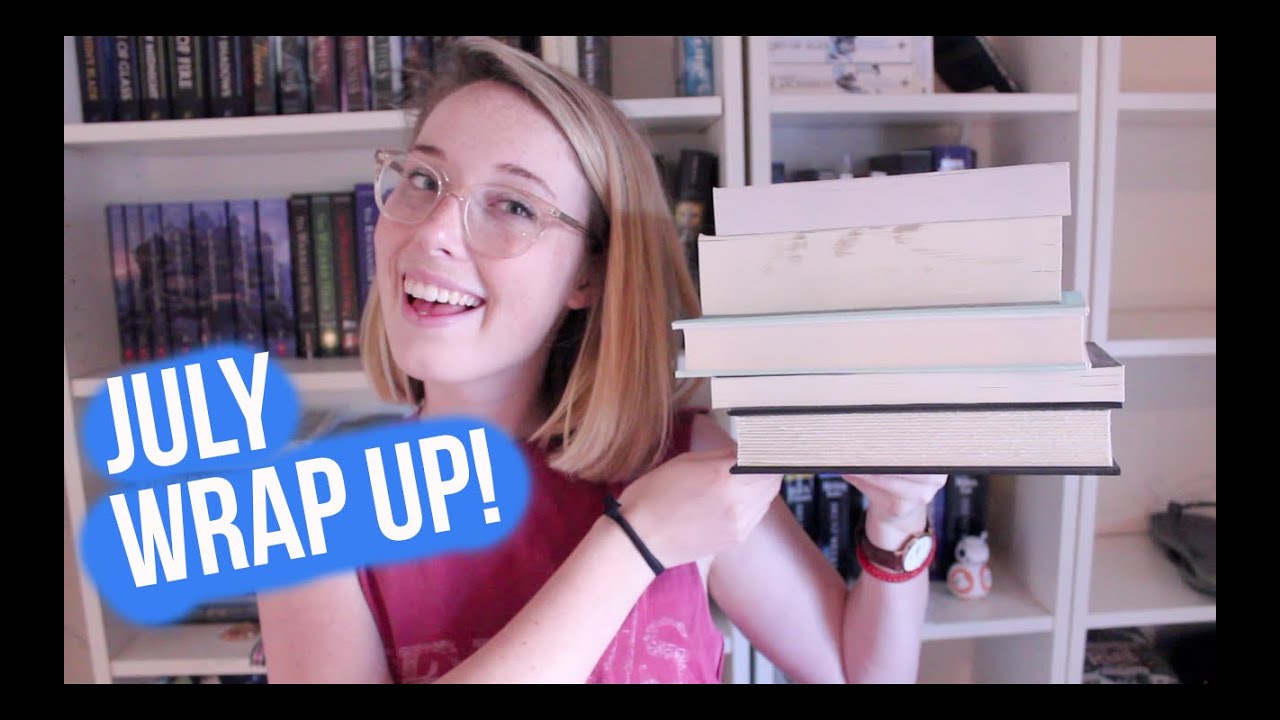 July Wrap Up!