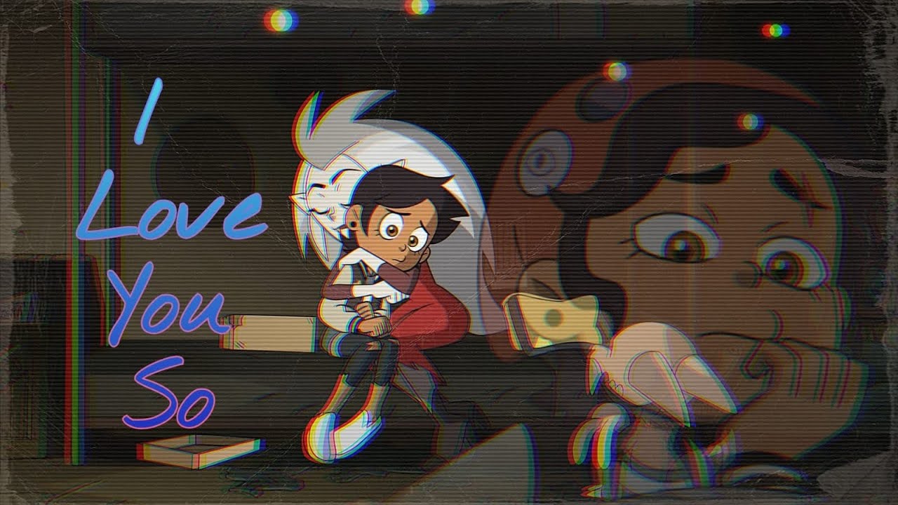 Luz and Eda '' I love you so '' The Owl House AMV✨Special 10k