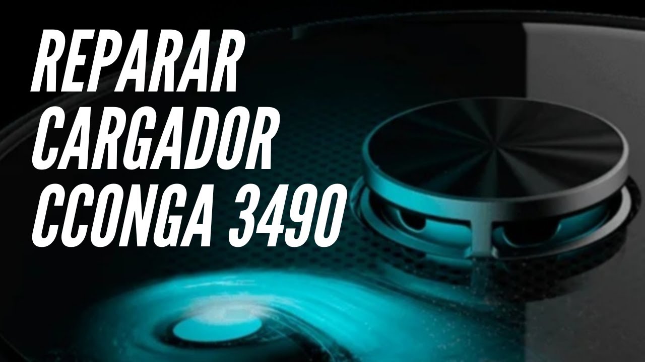 ✅️ REPARAR CARGADOR CONGA 3490